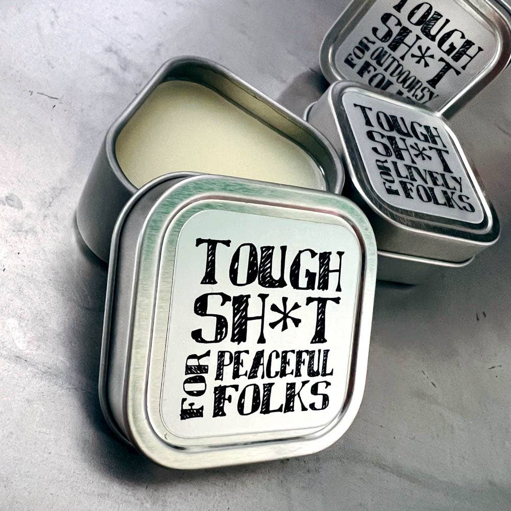 Serious Lip Balm - Tough Shit Serious Moisturizing Body Balm: Lively Folks