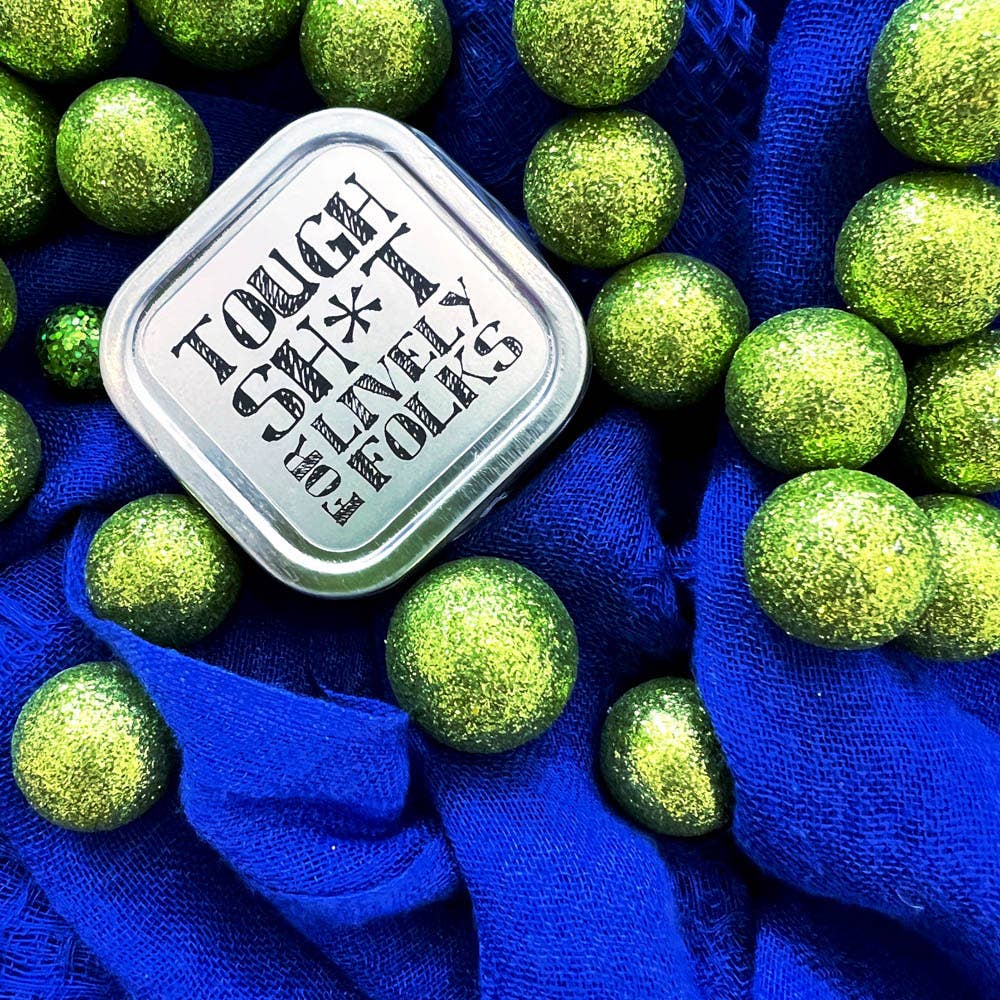 Serious Lip Balm - Tough Shit Serious Moisturizing Body Balm: Lively Folks