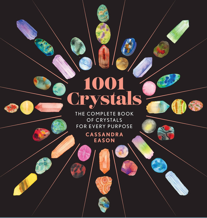 Cassandra Eason - 1001 Crystals Book