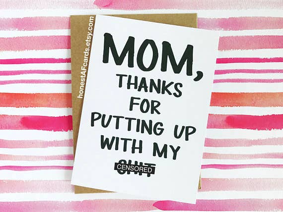 Honest AF Cards - Mom Thanks Card