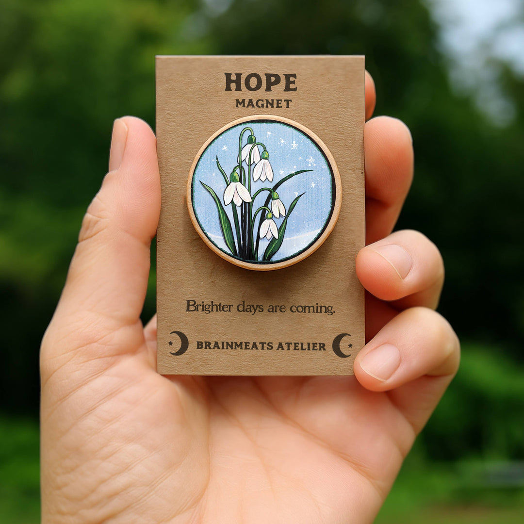Brainmeats Atelier - Hope Magnet – Snowdrop Flowers “Brighter Days Are Coming”