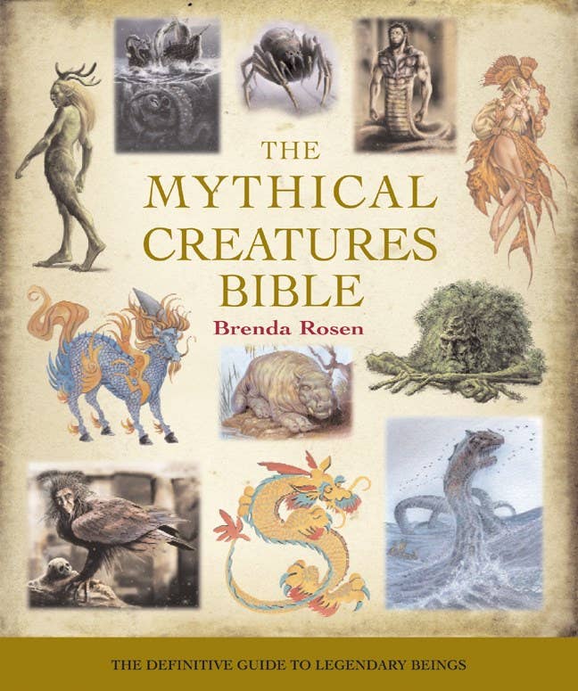 Brenda Rosen - Mythical Creatures Bible