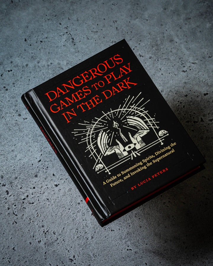 Chronicle Books - Dangerous Games to Play in the Dark