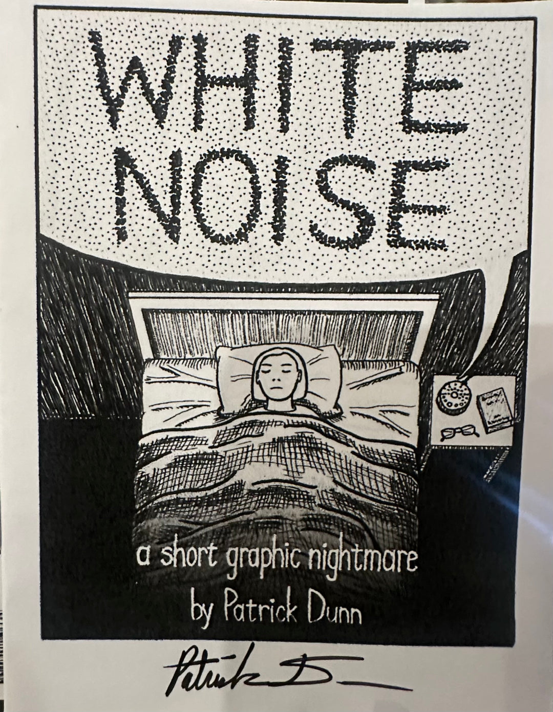 White Noise : A short graphic nightmare by Patrick Dunn