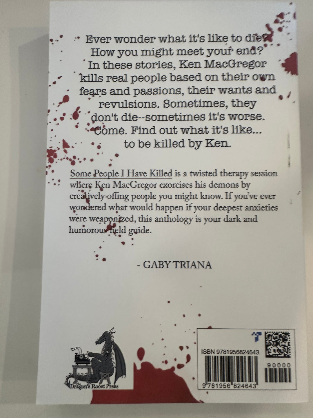Some People I Have Killed- Ken MacGregor