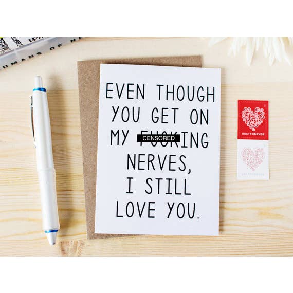 Honest AF Cards - I Still Love You Card