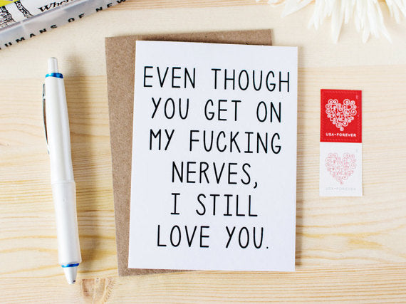 Honest AF Cards - I Still Love You Card
