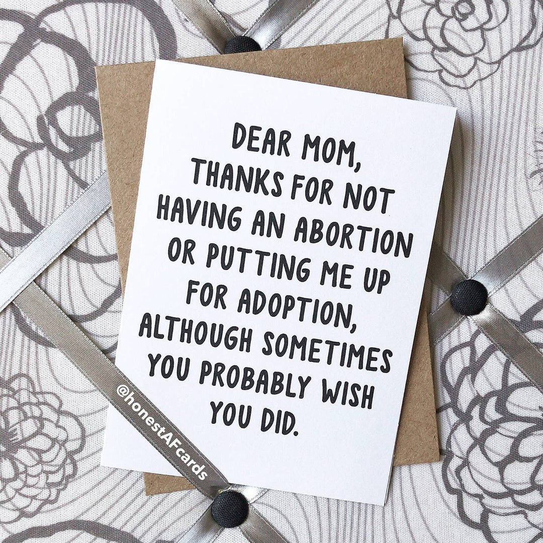 Honest AF Cards - Dear Mom… Thanks Card