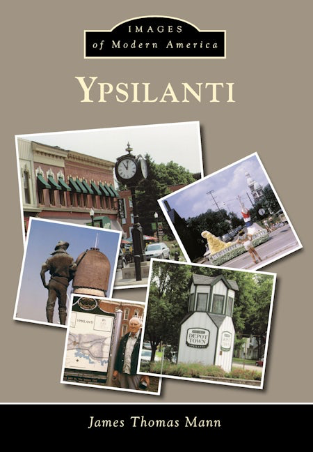 Ypsilanti By James Thomas Mann