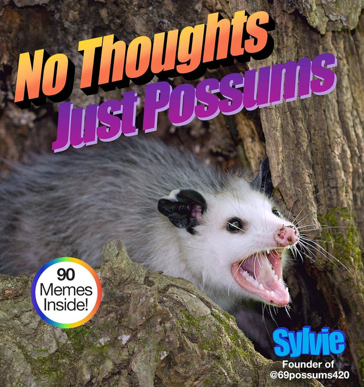 Sylvie - No Thoughts Just Possums - Meme Photo Book