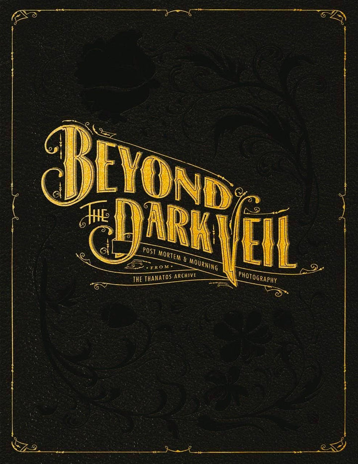 Microcosm Publishing & Distribution - Beyond the Dark Veil: Post Mortem & Mourning Photography